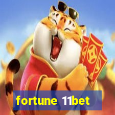 fortune 11bet